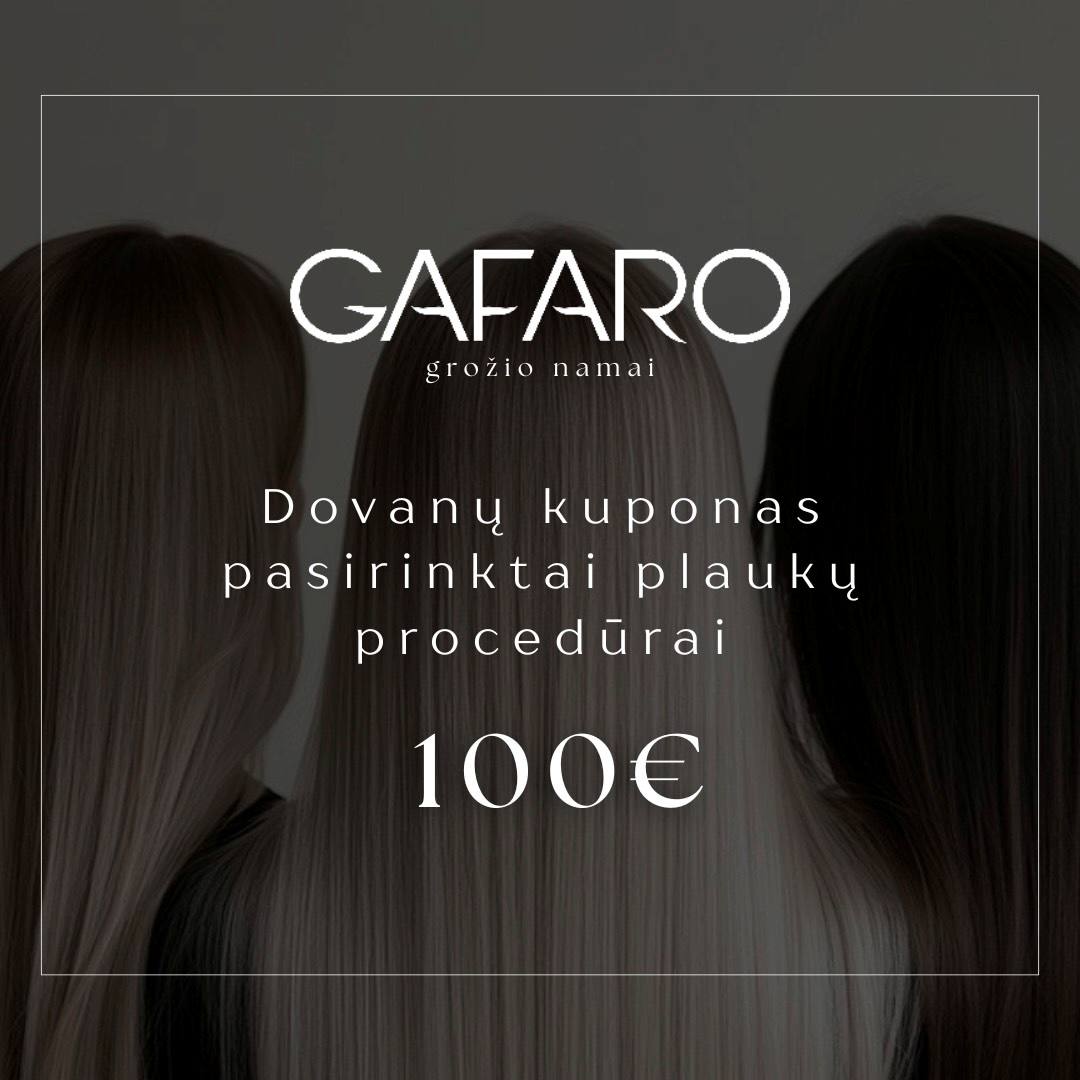 100 EURŲ DOVANŲ KUPONAS PASIRINKTAI PLAUKŲ PROCEDŪRAI